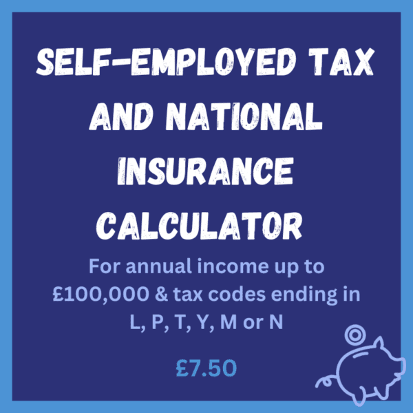 Self-employed tax and national insurance calculator for taxable income up to £100,000 and tax codes ending in L, P, T, Y, M or N